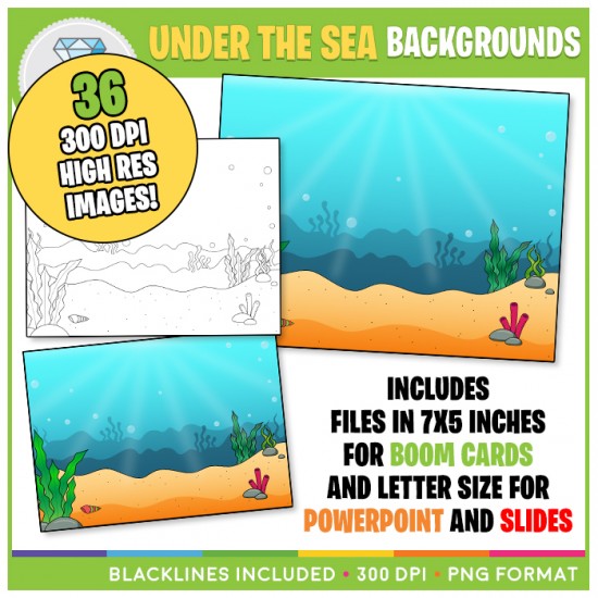 Under The Sea Backgrounds Clip Art - For BOOM CARDS, POWERPOINT and GOOGLE SLIDES!